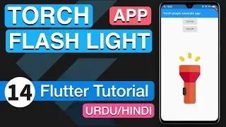 14 - Torch/Flash Light App in Flutter | Android Studio Tutorial 2020 | Hindi/Urdu