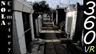 🏛️💀Exploring New Orleans Cemetery: A Glimpse into the Past -4k 360 VR-