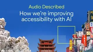 [AUDIO DESCRIBED] Using AI to help blind and partially-sighted people perceive the world