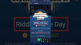 Riddle of the day X Empire 9 September Code | 9 & 10 September Riddle of the day code | X Empire