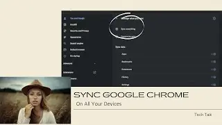 How To Sync Google Chrome On All Your Devices