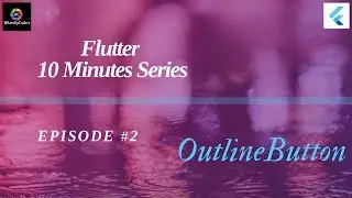 Flutter Tutorial- Flutter OutlineButton