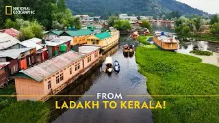 From Ladakh to Kerala! | It Happens Only in India | Full Episode | S04-E04 | National Geographic