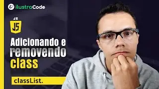 Adicionando e removendo class com Javascript | ilustraCode