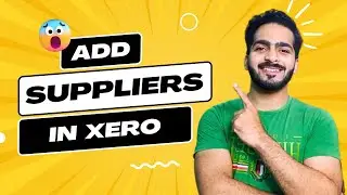 What are suppliers in Xero? How to edit suppliers and add suppliers in Xero.