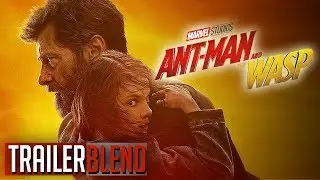 Logan Trailer (Ant-Man and the Wasp Style)