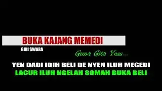 BUKA KAJANG MEMEDI KARAOKE - GIRI SWARA
