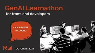 GenAI Learnathon for Front-end Developers (Session 1) - October 2024