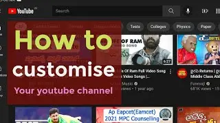 youtube channel customisation on android | how to  customise your youtube channel in mobile 2021|