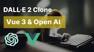 🔥 Build DALLE 2 with Vue 3, Nodejs Express Js | Text to Image Generator using OpenAI | 