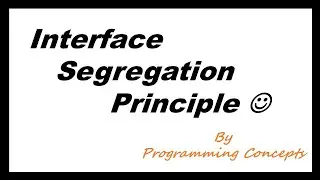 Interface Segregation Principle