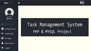 Employee Task Management System using PHP and MySQL | Part 6