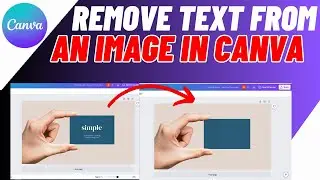 How To Remove Text From An Image In Canva (2024)