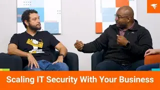 Scaling IT Security with Your Business