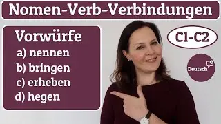 Deutsch C1, C2: Nomen-Verb-Verbindungen, die du kennen solltest