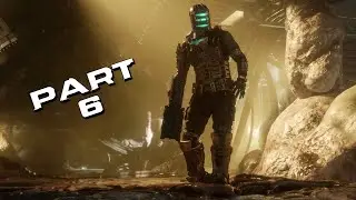 DEAD SPACE (REMAKE) PC GAMEPLAY 4K 60FPS WALKTHROUGH PART 6 - HUGE TENTACLE