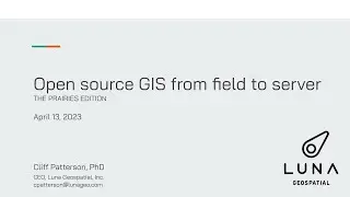 Open source GIS from field to server: The Prairies Edition