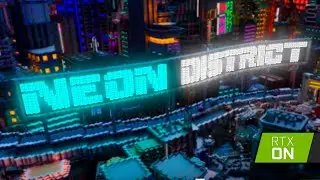 Neon District | Minecraft RTX | R9 3900X & RTX 2080Ti