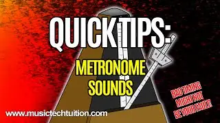 Cubase Quick Tips: Change The Metronome Sound