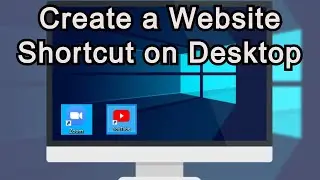 How To Create a Website Shortcut on Desktop in Windows PC | Put a Website Shortcut on Desktop