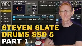 Lets Deep Dive into Steven Slate Drums (SSD5) - Part 1/2 - Review and walkthrough