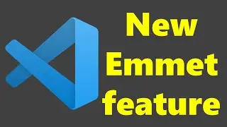 Visual Studio Code - Jun 2022 Release - New Emmet Feature