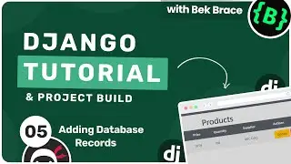 Django Tutorial #5 - Adding Database Records