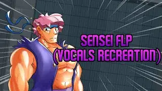 Sensei FLP (FNF D-Sides) | Vocals Recreation