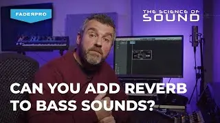 Can you add reverb to bass sounds?