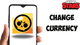 How To Change Brawl Stars Currency