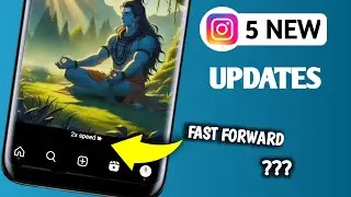 Instagram 5 New Features | Fast Forward Reels