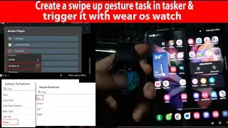 Create a swipe up gesture task in tasker and trigger it with wear os watch