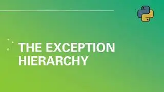 2. Creating object of exception class | Exception Heirarchy | Multiple Exceptions | Python Lecture |