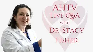 AHTV Live Q&A Carmen David presents Dr. Stacy Fisher | Pregnancy and Aortic Disease