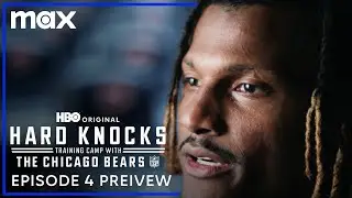 Hard Knocks: Training Camp with Chicago Bears | Episode 4 Preview | Max