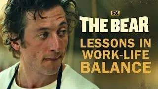 Lessons in Work - Life Balance | The Bear | FX