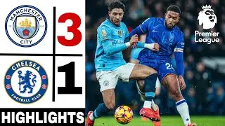 🔵 Chelsea vs Manchester City 1-3 | Premier League Highlights & Goals