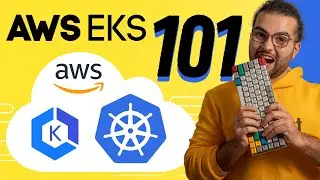 Deploying Kubernetes to AWS Cloud: AWS EKS 101