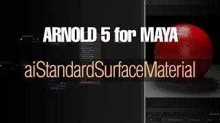 Arnold Standard Surface Shader Overview