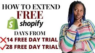 HOW TO GET SHOPIFY 28 DAY  FREE TRIAL | HOW TO EXTEND YOUR 14 FREE DAY SHOPIFY TRIAL