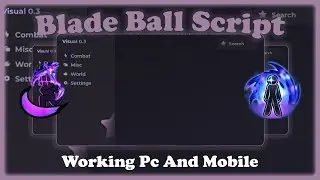 Blade Ball Script | AutoParry, Visuals, Accesories & More | Working Mobile And Pc | No Key, No Lag