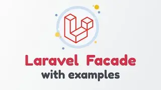 Laravel Facades: What are Facades used in Laravel & how to use them in App with examples?