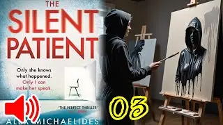 🎧 The Silent Patient - Part 1 - Chapter 2 - Alex Michaelides