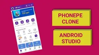 PhonePe Clone Android Studio 