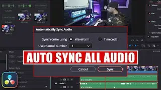 Quick Auto Sync All Audio in DaVinci Resolve [ How to Tutorial ]