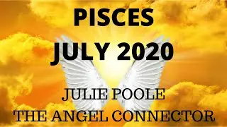 PISCES JULY 2020 *TIME FOR CHANGE*