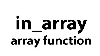 in_array   array function in php