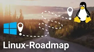 The Linux Roadmap - Switching from Windows to Linux step by step