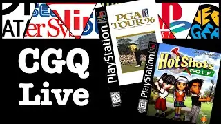 CGQ Live - Sunday Afternoon Golf (Twitch Archive)