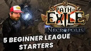 5 BEGINNER League Starters - Path of Exile Necropolis 3.24